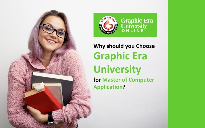 Unlock Your Future: Pursue an Online MCA Degree at Graphic Era University in 2024