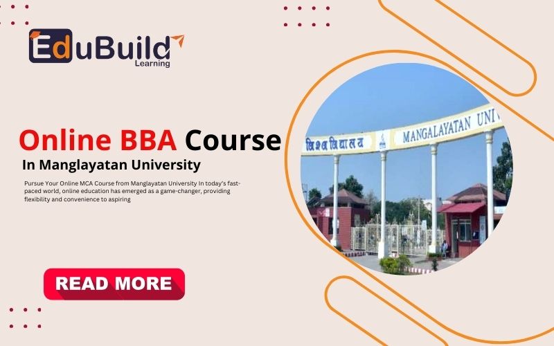 Unlock Your Future: Attain Your Online BBA Degree from Mangalayatan University